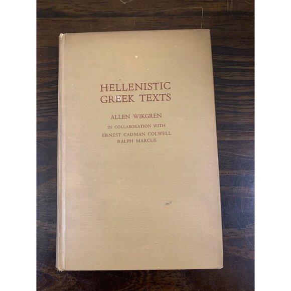 Hellenistic Greek Texts Hardcover 1947 by Allen Wikgren Vintage LS14 - Picture 1 of 10